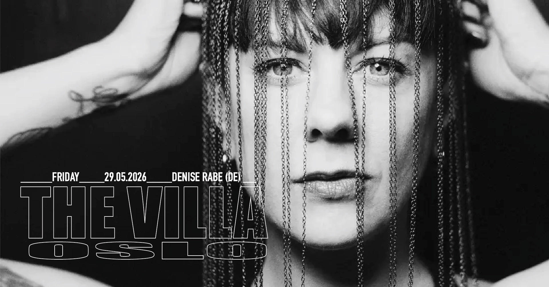 everything moves: Denise Rabe (DE) Ida Nerbø / Atk.141 / Zepter Lion / The Villa