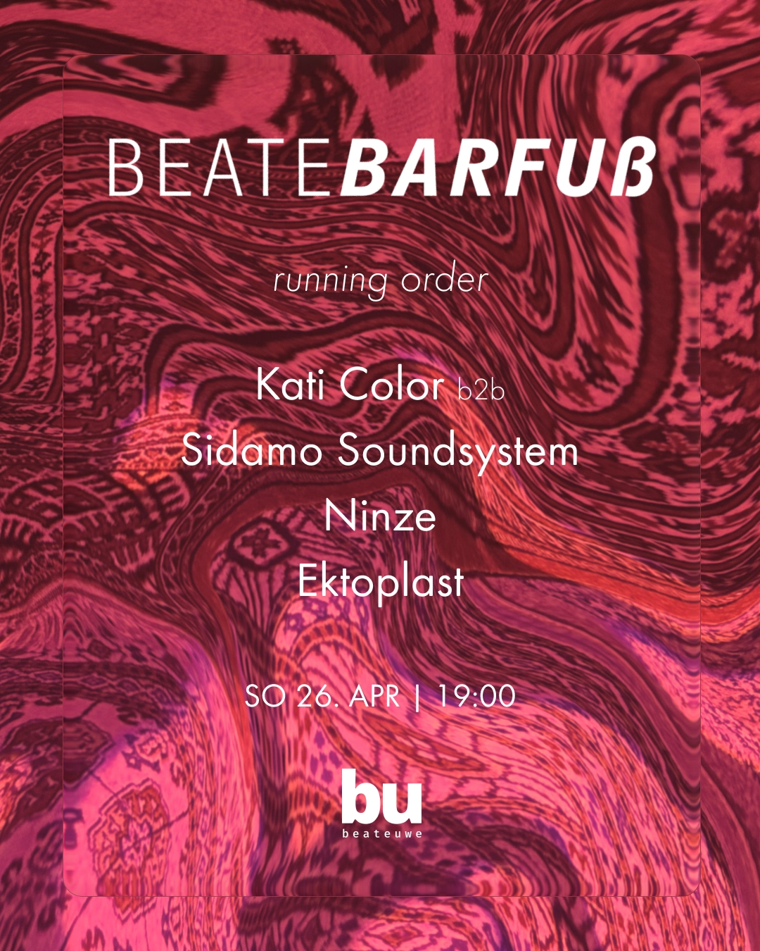 Beate Barfuß /// Kati Color b2b Sidamo Soundsystem, Ninze, Ektoplast