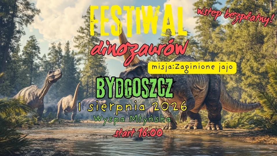 🦖 UWAGA! DINOZAURY WRACAJĄ DO BYDGOSZCZY! 🦕 🌿