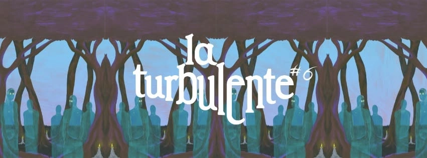 La Turbulente Festival #6