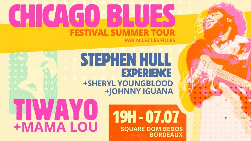 RELACHE #17 : CHICAGO BLUES FESTIVAL + TIWAYO + MAMA LOU