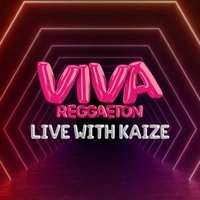 VIVA Reggaeton Live with Kaize