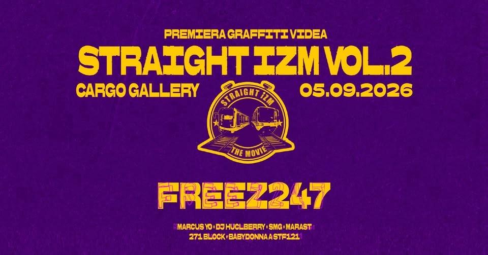 Straight IZM vol. 2: FREEZ247, Marcus yo, SMG, Huclberry, Marast a další