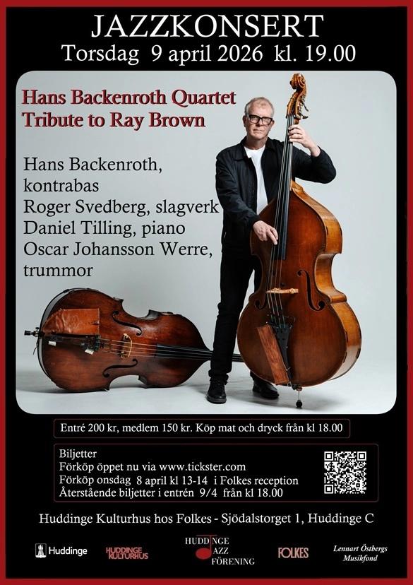 Hans Backenroth Quartet feat. Roger Svedberg, Tribute to Ray Brown