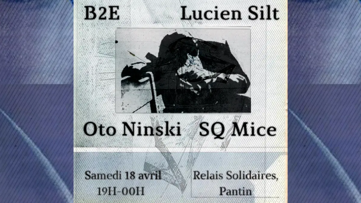 B2E, Lucien Silt, Oto Ninski, SQ Mice