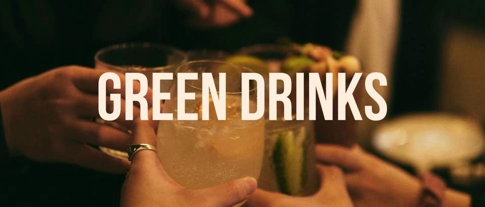 Green Drinks - An Eco Social Event