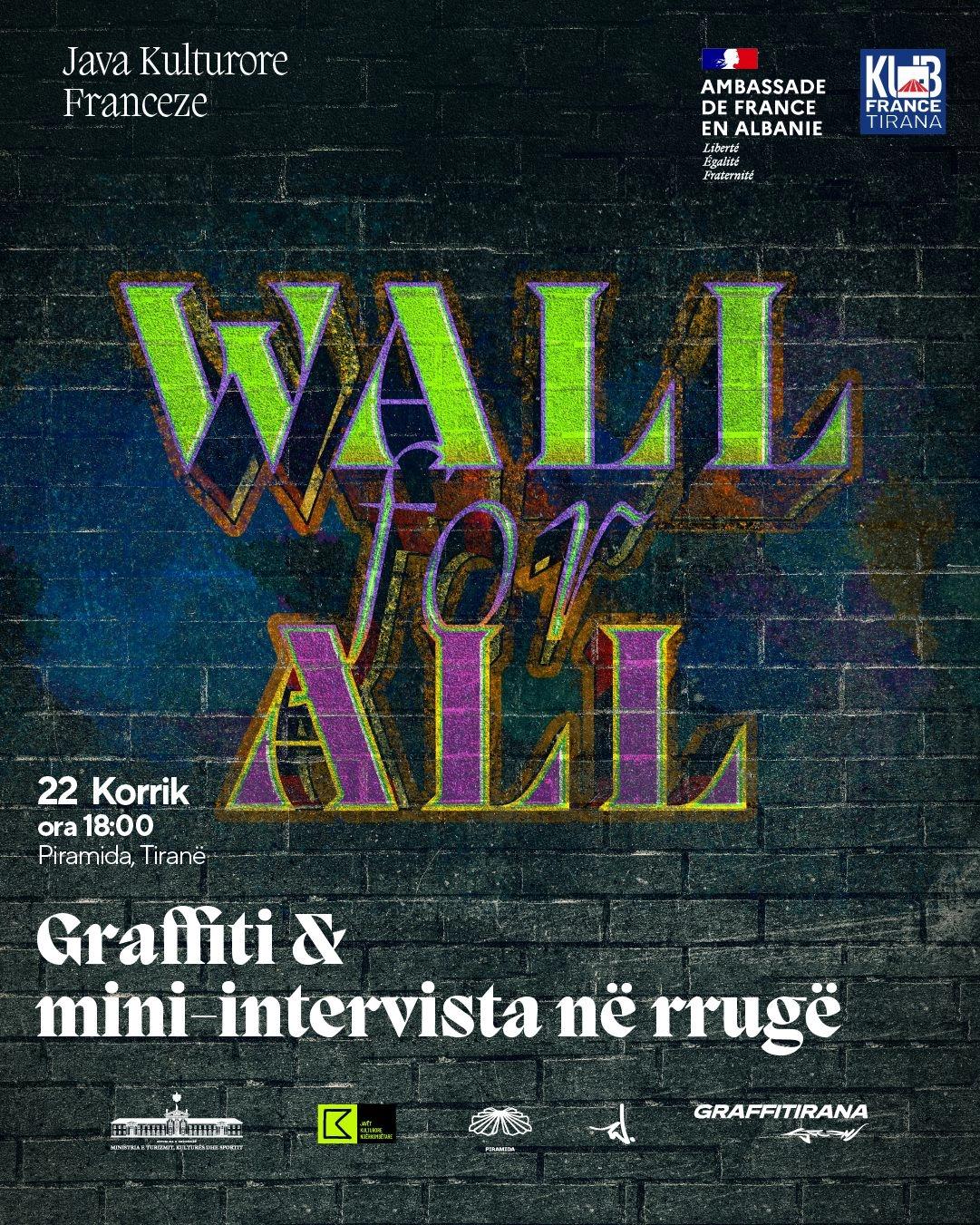 WALL FOR ALL – Graffiti dhe mini-intervista në rrugë.