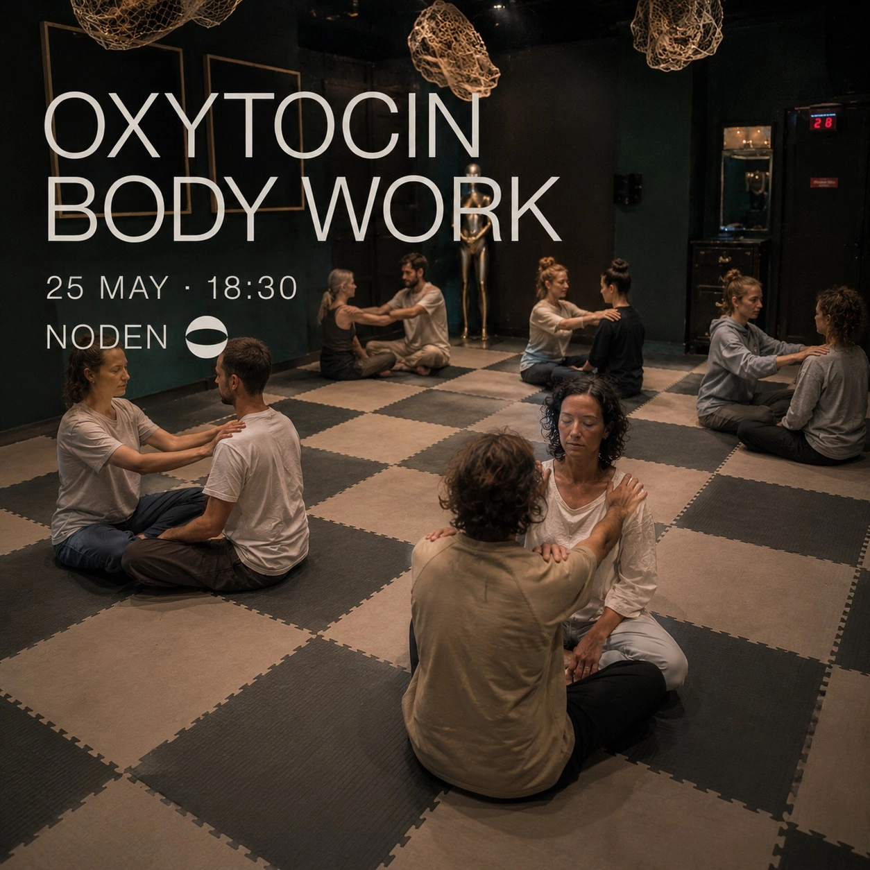Oxytocin BODY WORK @Noden