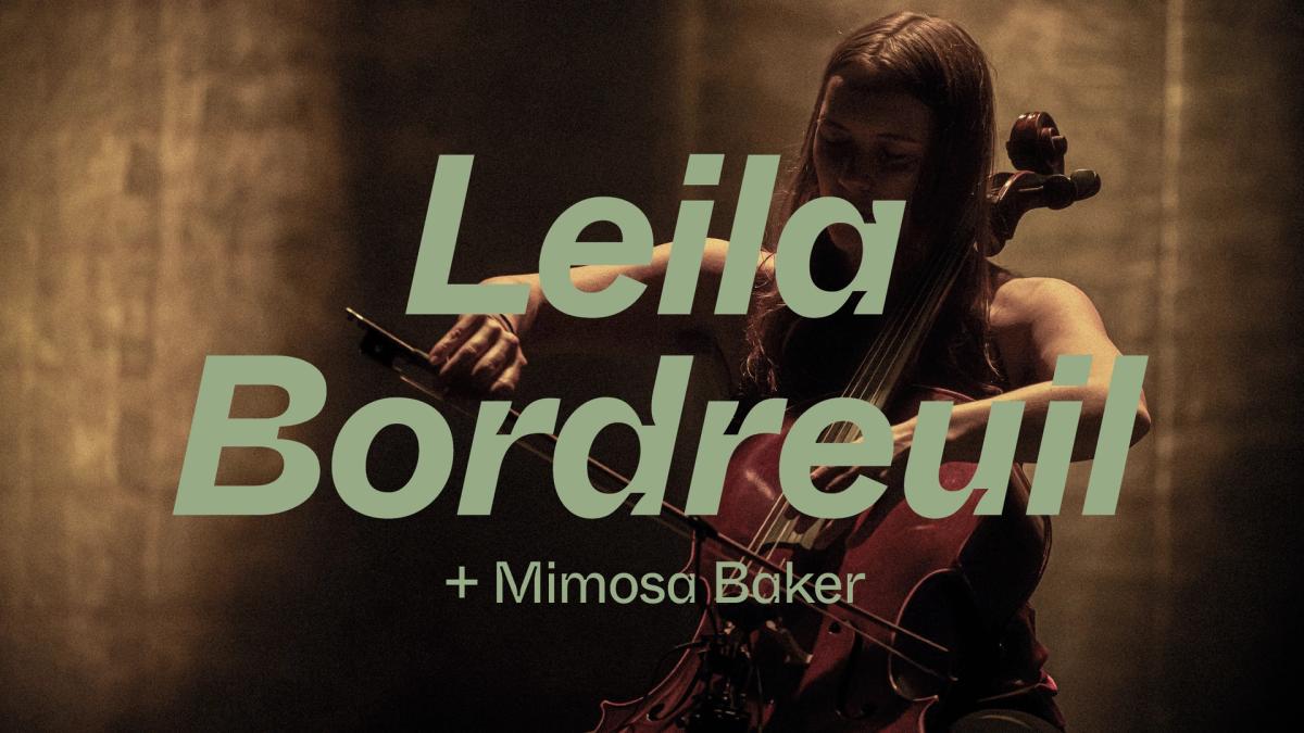 Leila Bordreuil (US) + Mimosa Baker