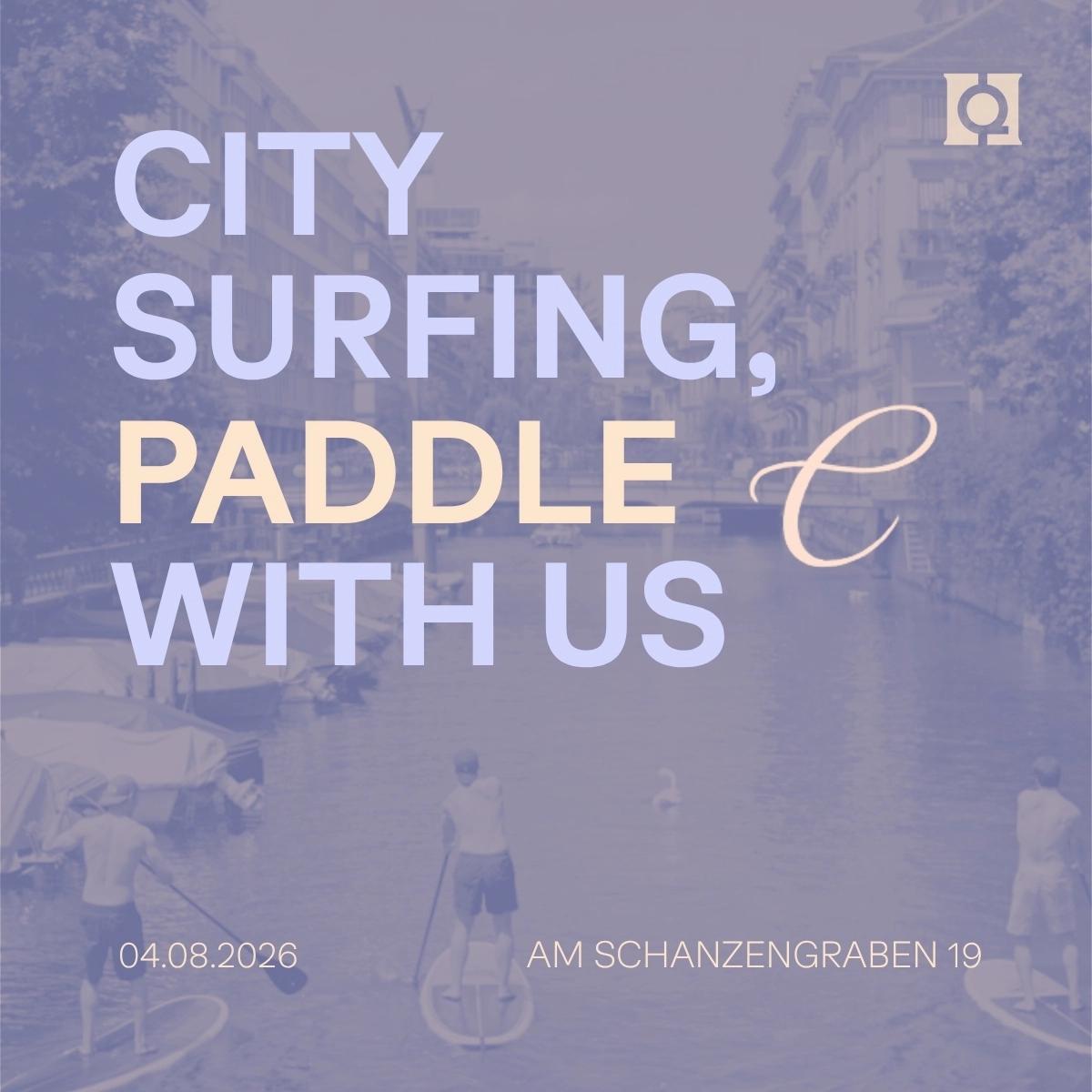 City Surfing, paddle with us.