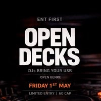 Ent first open decks