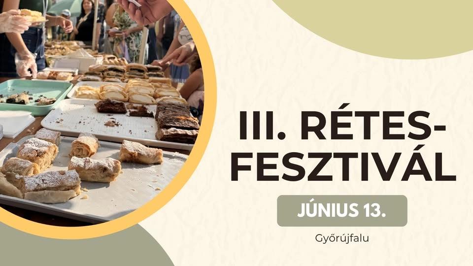 III. Győrújfalui Rétesfesztivál
