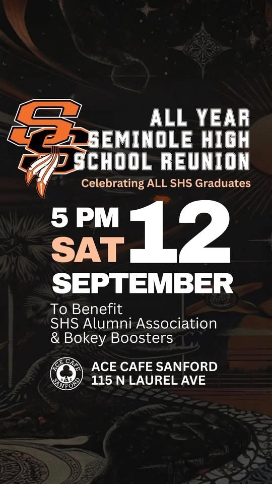 ALL-YEAR SEMINOLE HIGH SCHOOL REUNION – Sanford, FL 🖤🧡