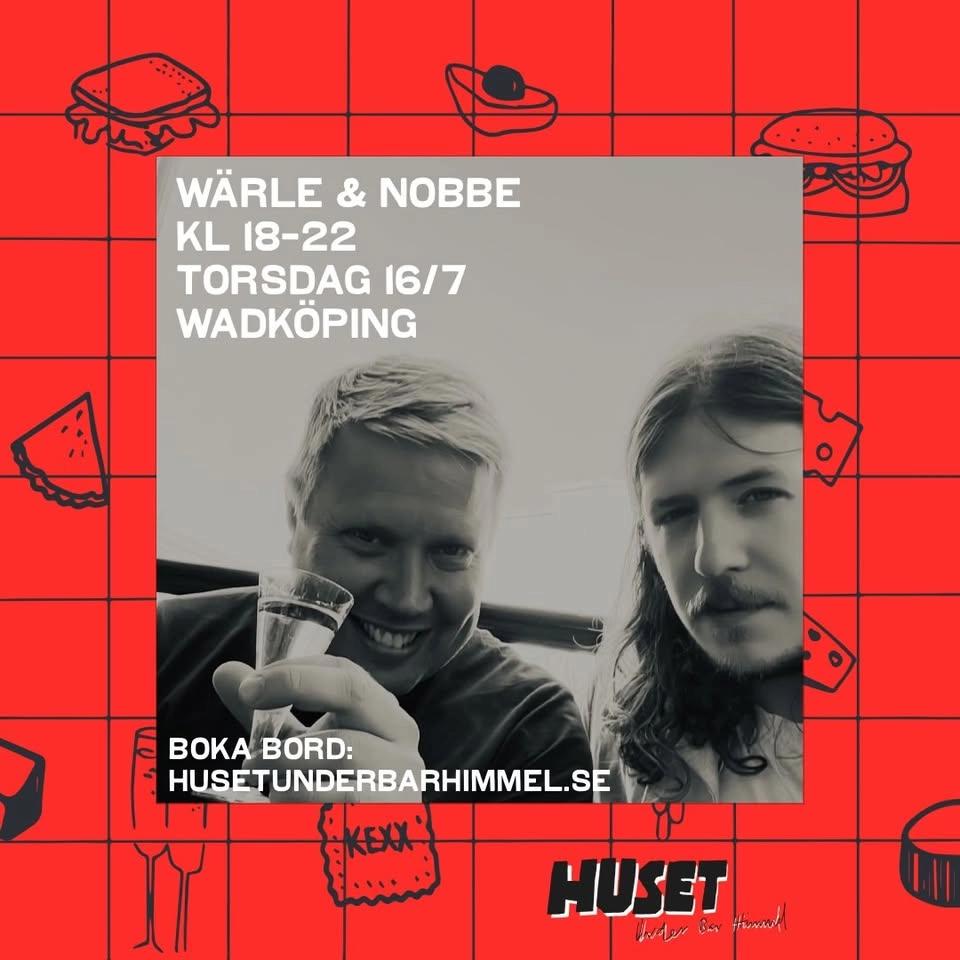 Husets DJ: Wärle & Nobbe