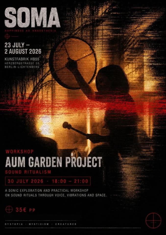 SOUND RITUALISM WORKSHOP @ SOMA