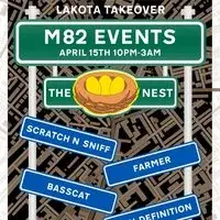 M82 Presents: The Nest Takeover