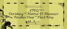 UB CLOSING PART II: ATEQ, Dorisburg B2B Mattias El Mansouri, Parallax Deep B2B Flord King