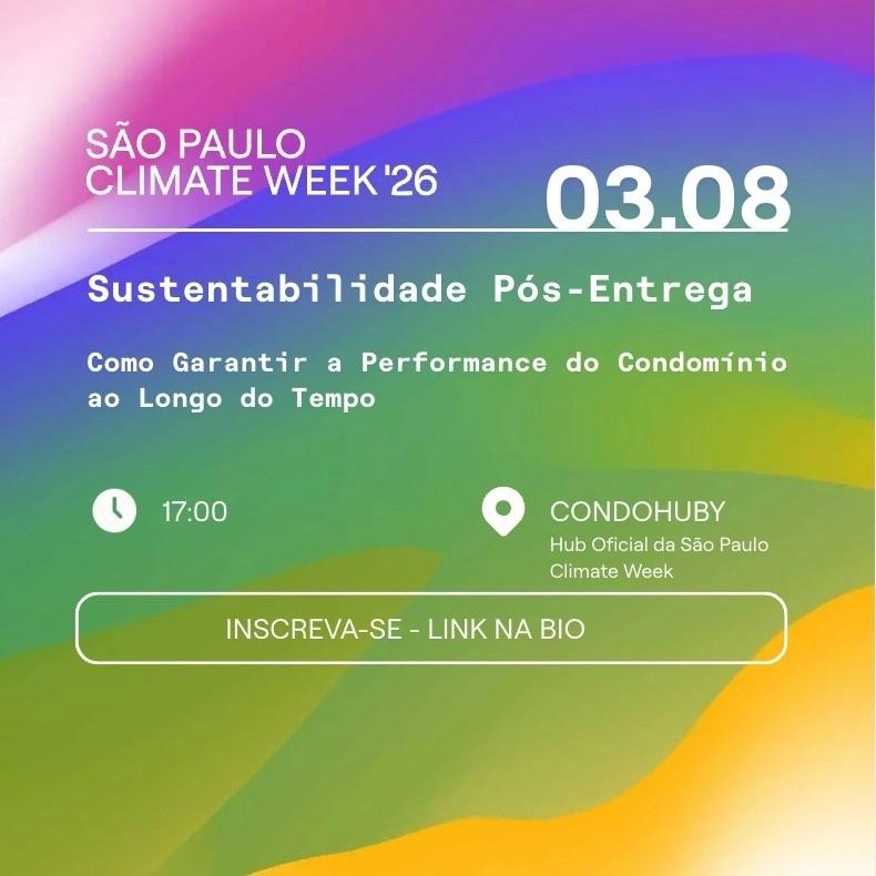 Sustentabilidade Pós-entrega: como garantir a performance do Condomínio após a entrega