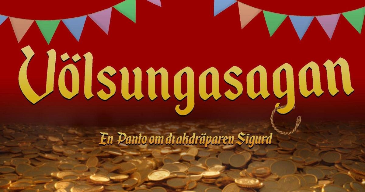 Völsungasagan - en Panto om Drakdräparen Sigurd