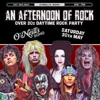 An Afternoon of Rock IV: LONDON (Over 30s Rock/Metal) 3pm-7pm