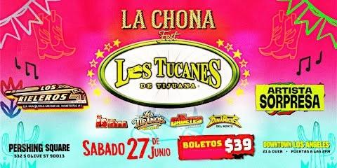 LA CHONA FEST: Los Tucanes, Los Rieleros, Los Tiranos, Los Cadetes y mas!
