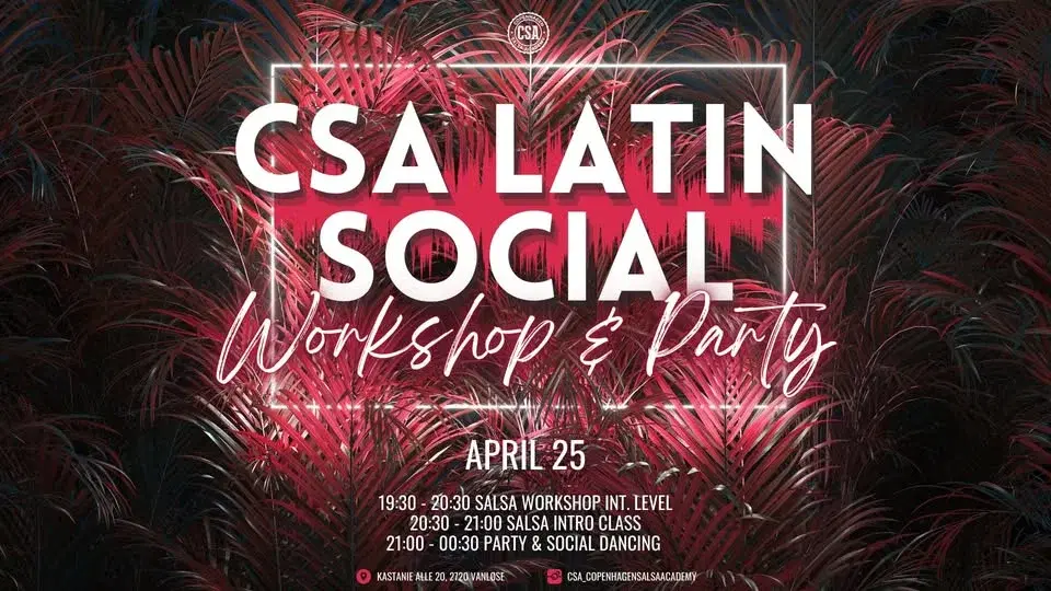 ✫ CSA Latin Social: Workshop & Salsa Intro + Party ✫