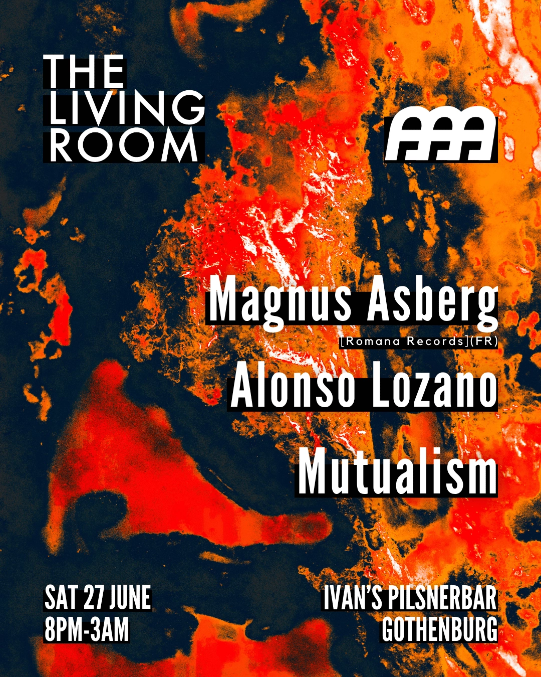 The Living Room x Ajajaj ✦ with Magnus Asberg, Alonso Lozano & Mutualism