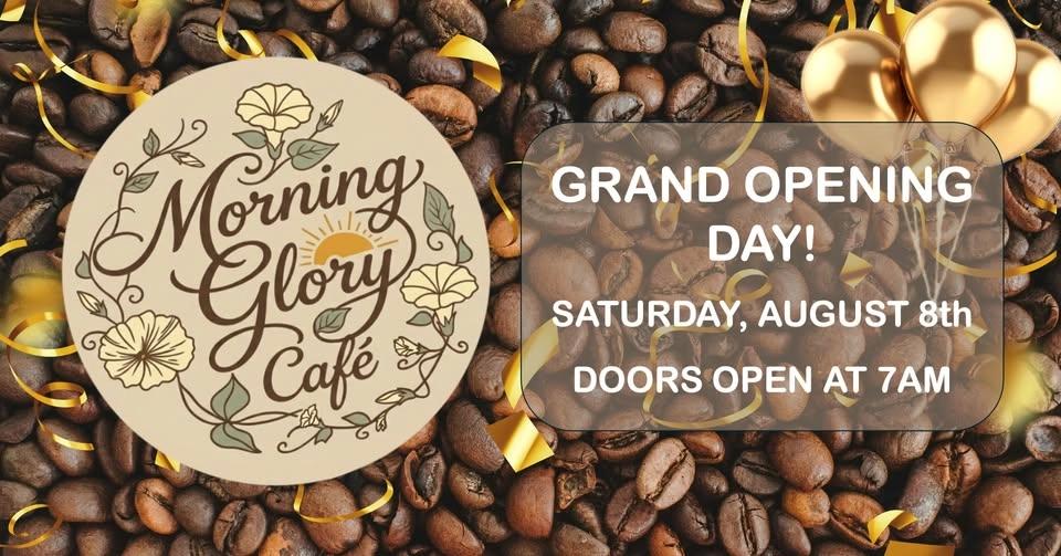 Morning Glory Cafe's Grand Opening ☀️☕️