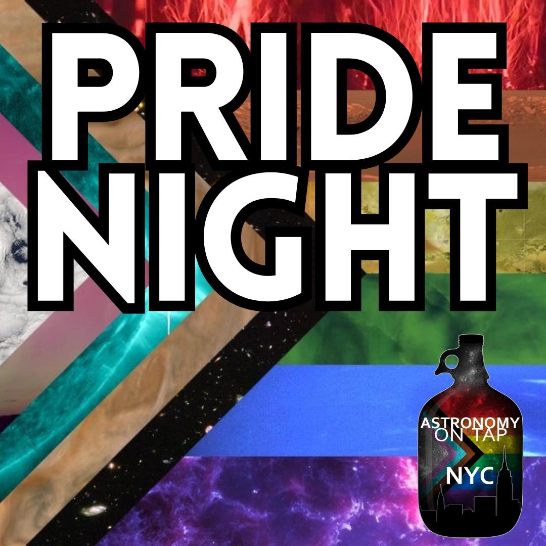 Astro on Tap NYC: Pride Night 2026!