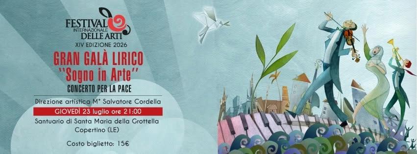 Gran Galร Lirico "Sogno in Arte" โข Concerto per la Pace โข Festival Internazionale delle Arti | 23LUG