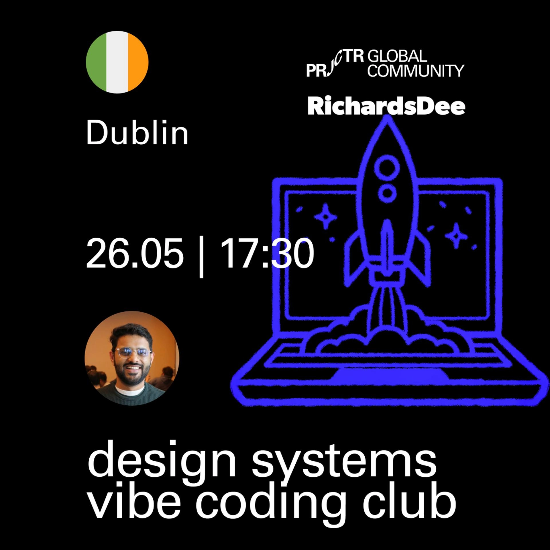 Dublin. Design Systems Vibe Coding Club