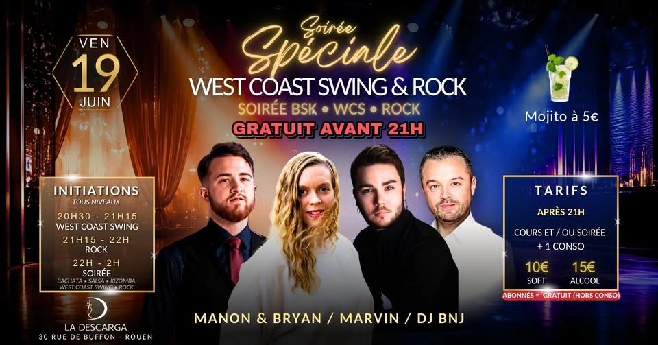 Soirée Spéciale cours de West Coast Swing & Rock - (Soirée Bachata, Salsa, Kizomba, WCS & Rock)