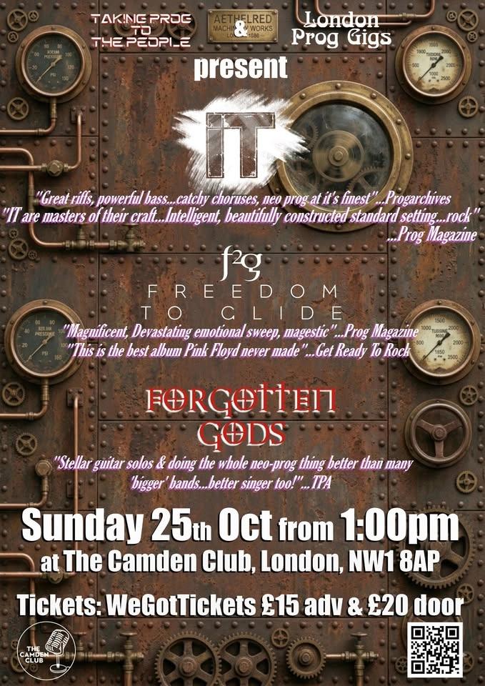 IT + FREEDOM TO GLIDE + FORGOTTEN GODS : TAKING PROG TO THE PEOPLE SUNDAY LUNCH LIVE IN LONDON