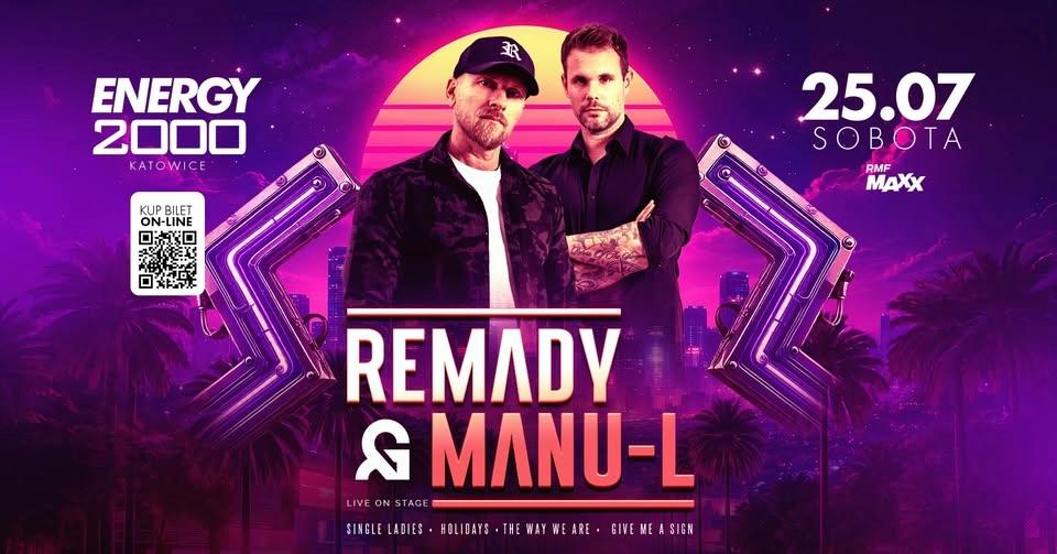 REMADY & MANU-L ★ ENERGY 2000 KATOWICE