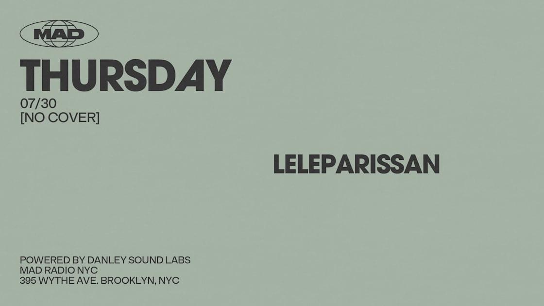 Leleparissan At Mad Radio Nyc