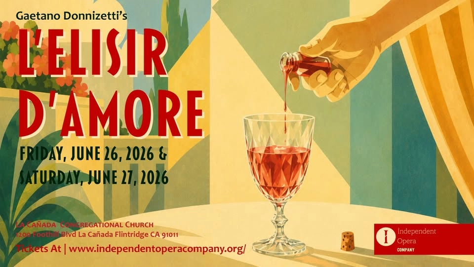 Independent Opera Company Presents L’Elisir d’Amore by G. Donizetti