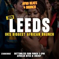 LEEDS 17th May - Afrobeats N Brunch - Joy is coming