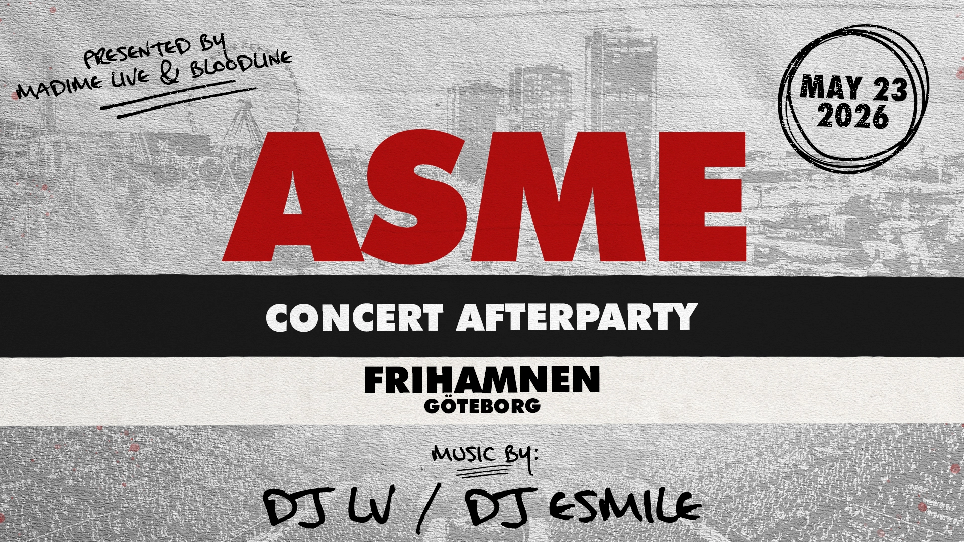 ASME CONCERT AFTERPARTY - FRIHAMNEN