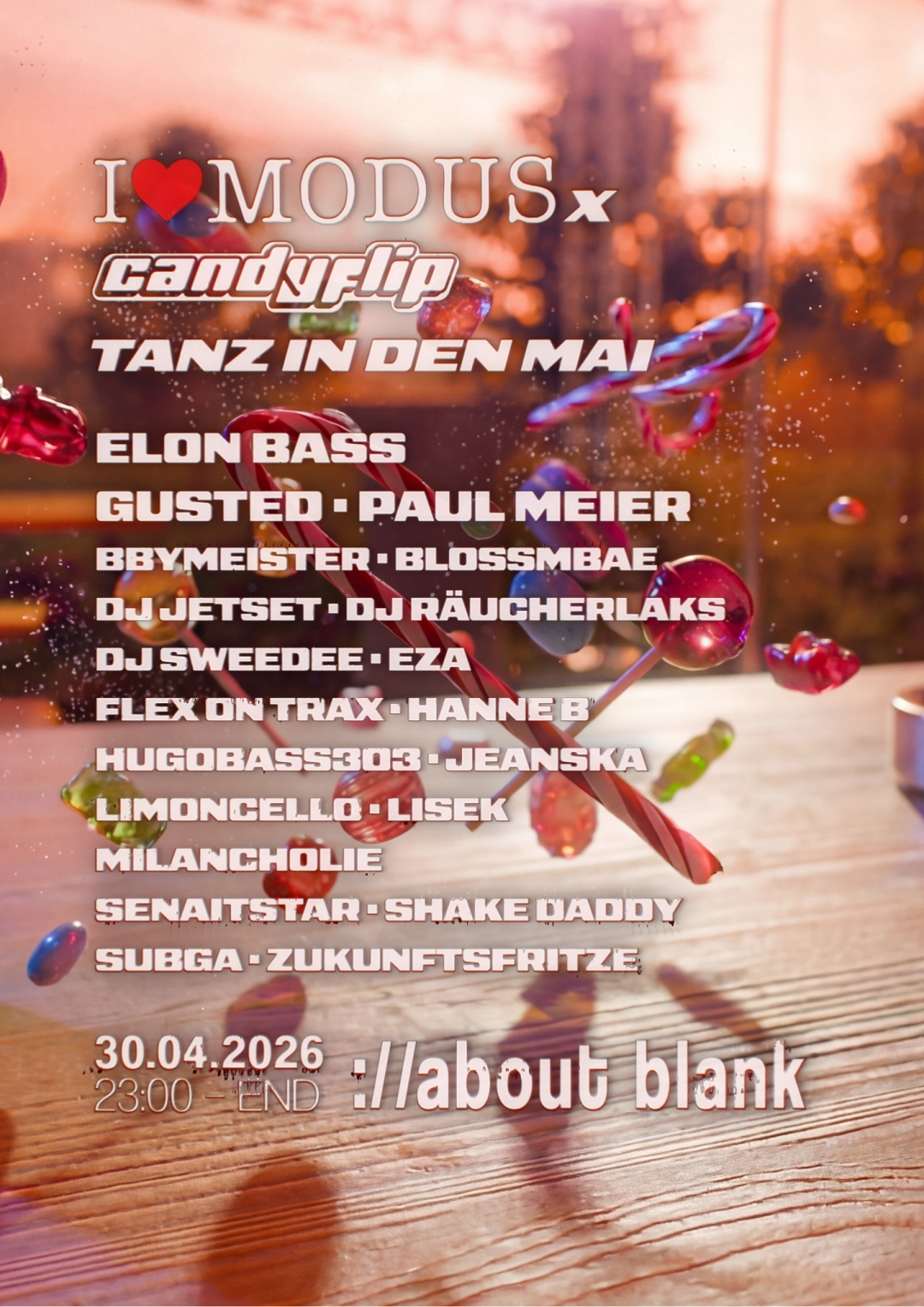 Candyflip x I Love Modus - Tanz in den Mai