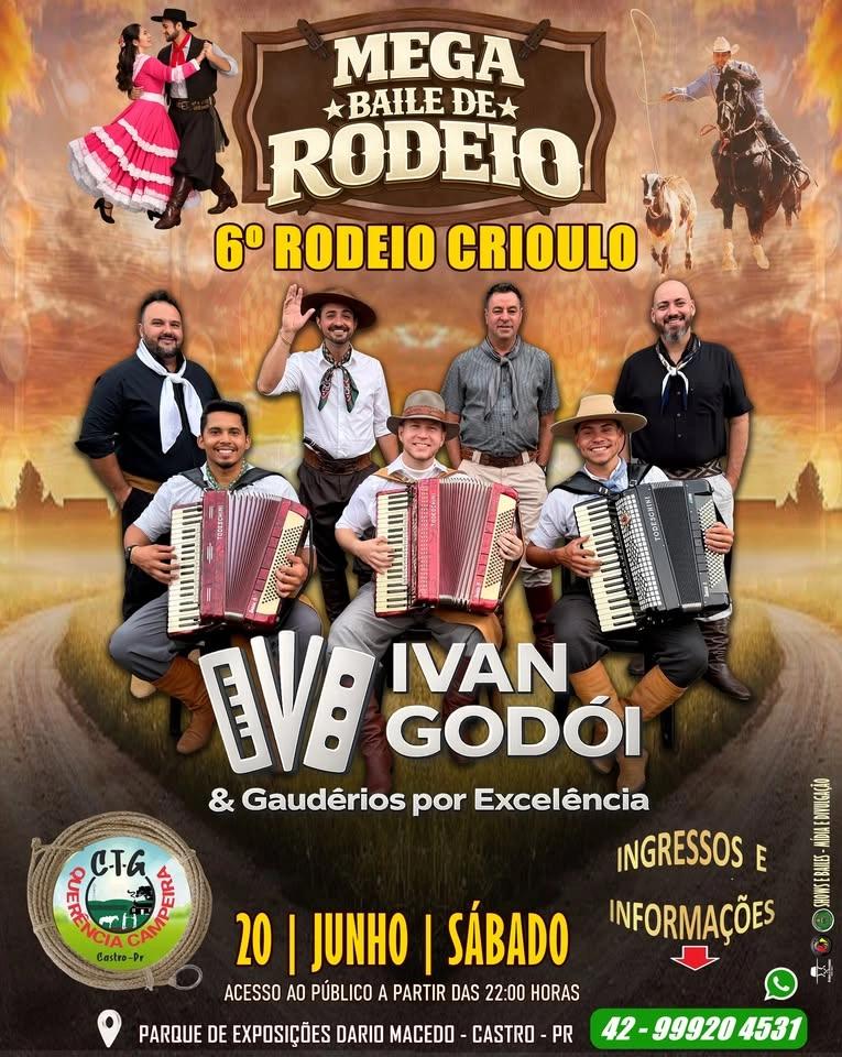 ⭐Mega Baile do 6º Rodeio Crioulo do CTG Querência Campeira de Castro / PR ⭐