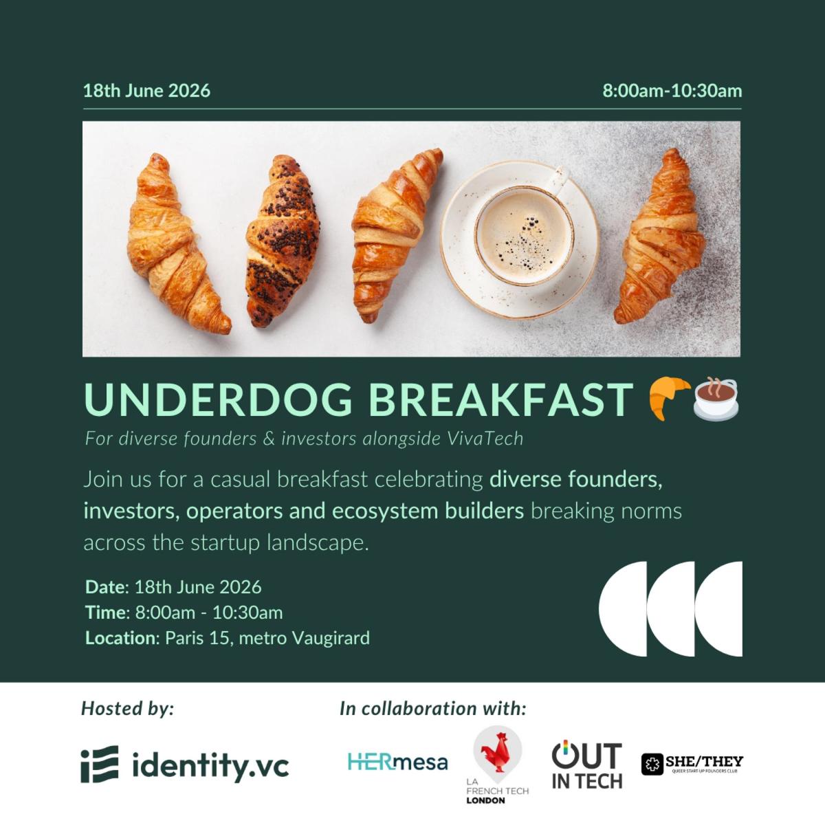 Underdog Breakfast 🥐☕ | for Diverse Founders & Investors alongside VivaTech