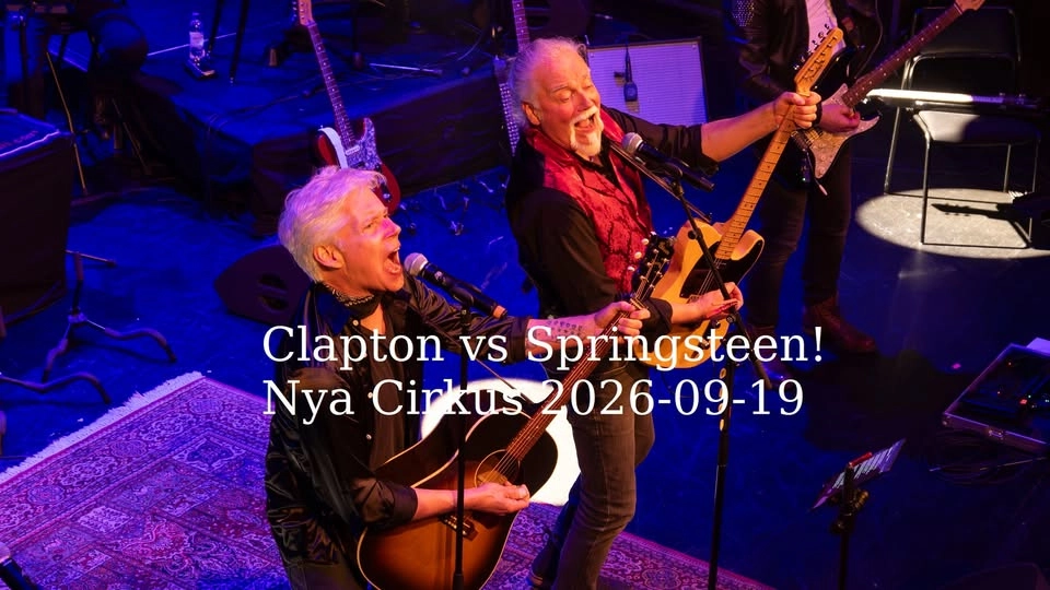 Clapton vs Springsteen på Nya Cirkus!
