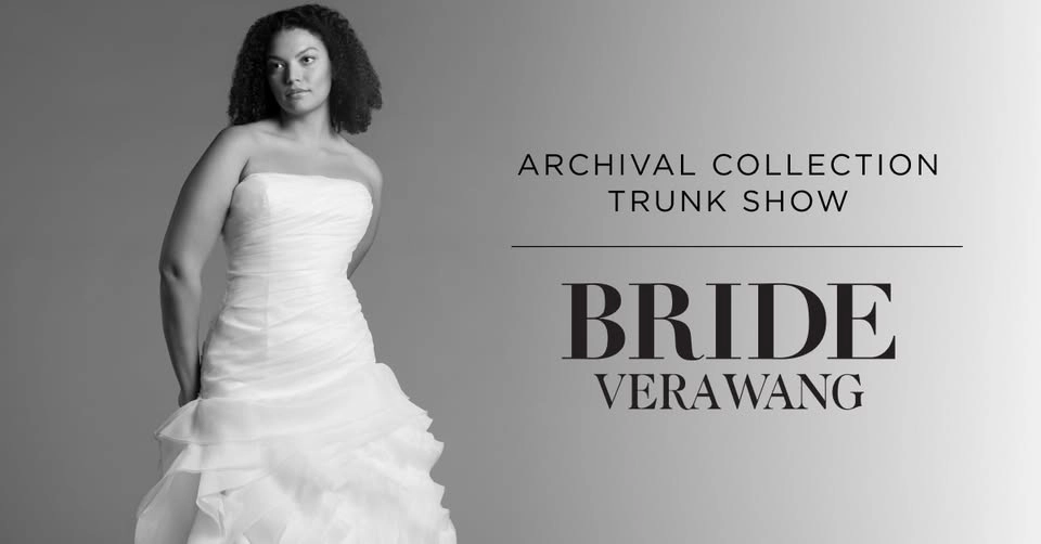 Vera Wang Trunk Show - Paramus, NJ