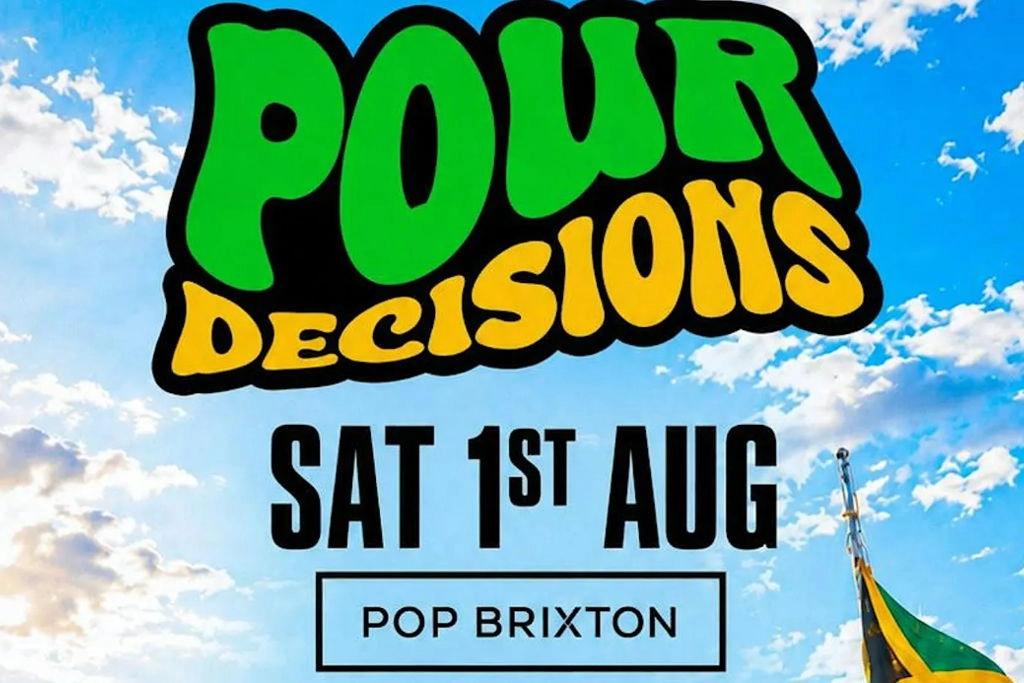 POUR DECISIONS - Free Day Party
