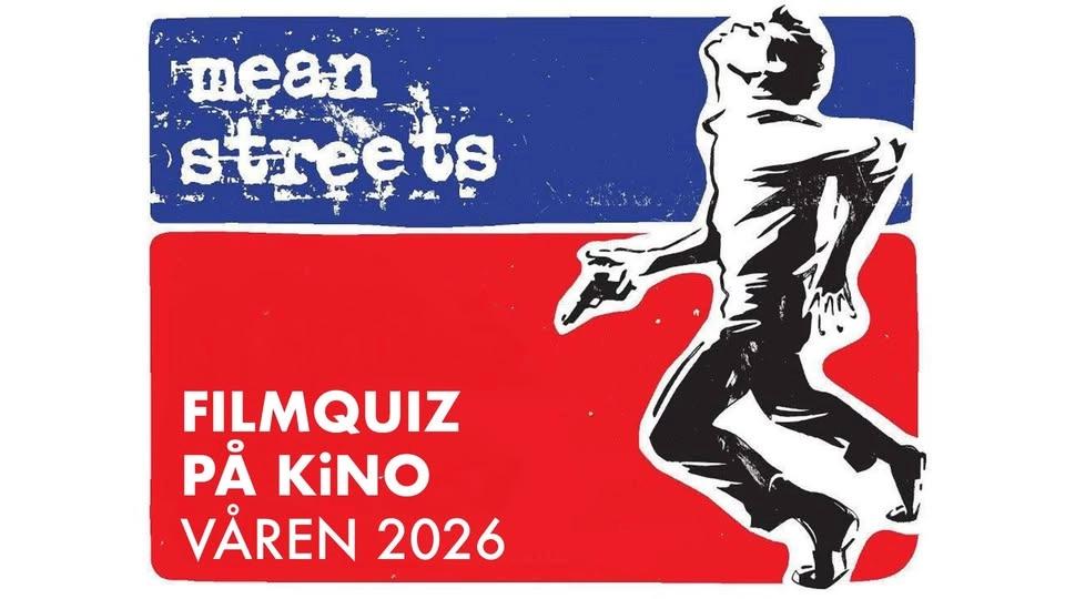 Mean Streets Filmquiz - i Atriet på Kino Våren 2026