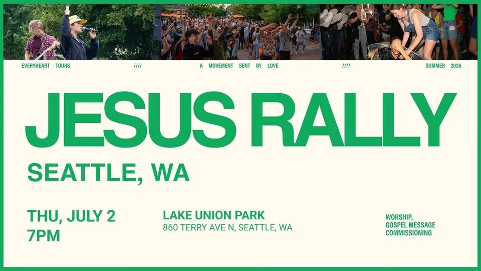 SEATTLE, WA - JESUS RALLY