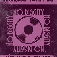 NO DIGGITY - Free Entry