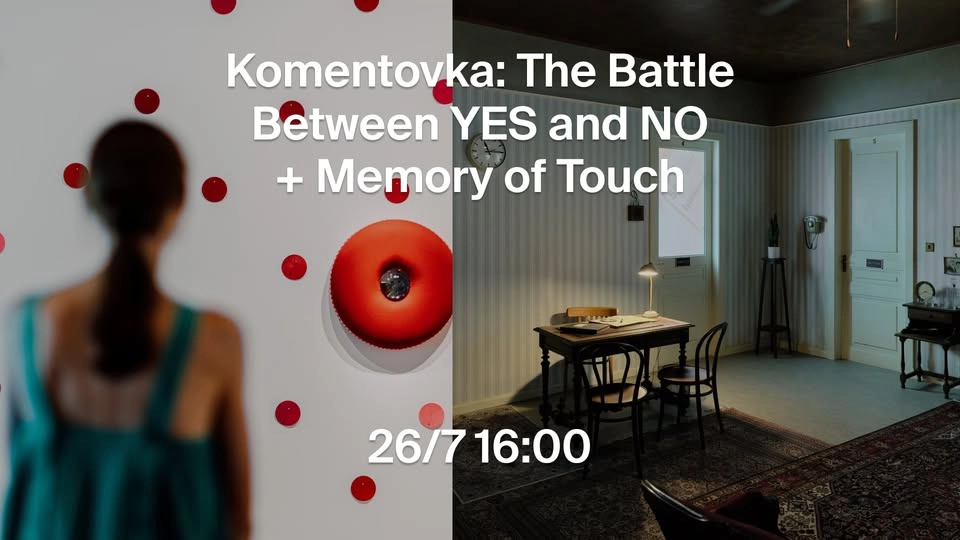 Komentovka: The Battle Between YES and NO + Memory of Touch