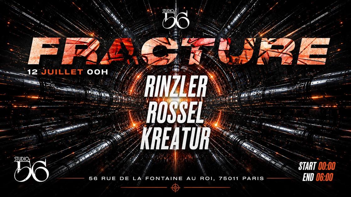 Fracture W/ Rinzler, Rossel, Kreatur