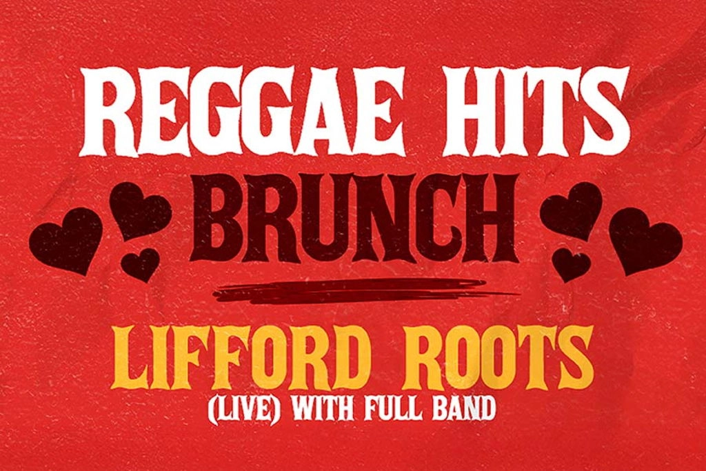 Reggae Brunch with Lifford Roots & Live Band